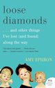 Loose Diamonds, Ephron Amy