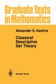 Classical Descriptive Set Theory, Kechris Alexander