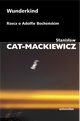 Wunderkind, Cat-Mackiewicz Stanisaw