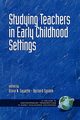 Studying Teachers in Early Childhood Settings (PB), 