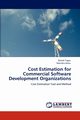Cost Estimation for Commercial Software Development Organizations, Tagra Dinesh