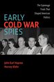 Early Cold War Spies, Haynes John Earl