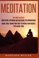 Meditation, Miller Madison