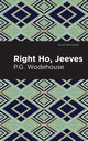 Right Ho, Jeeves, Wodehouse P. G.