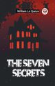 The Seven Secrets, Le Queux William