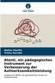 Atenti, ein pdagogisches Instrument zur Verbesserung der Aufmerksamkeitsleistung, Murillo Walter