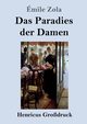 Das Paradies der Damen (Grodruck), Zola mile