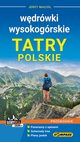 Przewodnik Wdrwki Wysokogrskie Tatry Polskie, Macio Jerzy