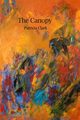 The Canopy, Clark Patricia