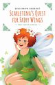 Scarletina's Quest for Fairy Wings, Sherret Bess Drew