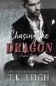 Chasing the Dragon, Leigh T.K.