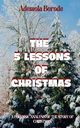 The 5 Lessons Of Christmas, Borode Ademola