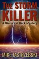 The Storm Killer, Jastrzebski Mike