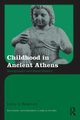 Childhood in Ancient Athens, Beaumont Lesley A.