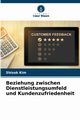 Beziehung zwischen Dienstleistungsumfeld und Kundenzufriedenheit, Kim Shisok