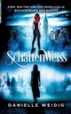 SchattenWeiss, Weidig Danielle