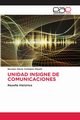 UNIDAD INSIGNE DE COMUNICACIONES, Colindres Pinoth Norman Alexis