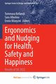 Ergonomics and Nudging for Health, Safety and Happiness, 