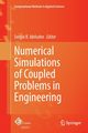 Numerical Simulations of Coupled Problems in Engineering, 