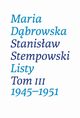 Listy Tom 3, Dbrowska Maria, Stempowski Stanisaw