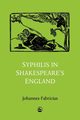Syphilis in Shakespeare's England, Fabricius Johannes
