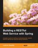 Building a RESTful Web Service with Spring, Dewailly Ludovic