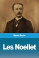 Les Noellet, Bazin Ren