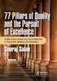 77 Pillars of Quality and the Pursuit of Excellence, Salah Souraj