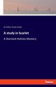 A study in Scarlet, Doyle Sir Arthur Conan