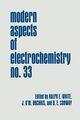 Modern Aspects of Electrochemistry, 