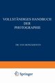 Vollstandiges Handbuch Der Photographie, Roth K. De