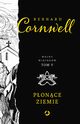 Ponce ziemie, Cornwell Bernard