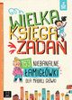 Wielka ksiga zada 153 niebanalne amigwki dla mdrej gwki, Buczek Jerzy, Mako Mirosaw