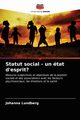 Statut social - un tat d'esprit?, Lundberg Johanna