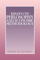 Essays on Philosophy and Economic Methodology, Hausman Daniel M.