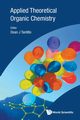APPLIED THEORETICAL ORGANIC CHEMISTRY, DEAN J TANTILLO