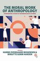 The Moral Work of Anthropology, 