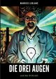Die Drei Augen, Leblanc Maurice