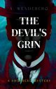 The Devil's Grin, Wendeberg A.