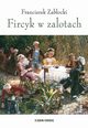 Fircyk w zalotach, Zabocki Franciszek