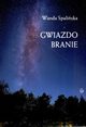 Gwiazdobranie, Spaliska Wanda