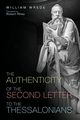 The Authenticity of the Second Letter to the Thessalonians, Wrede William