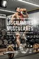 49 Soluciones Con Jugos Para Reducir los Calambres Musculares, Correa Joe