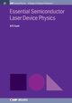 Essential Semiconductor Laser Physics, Levi A F J