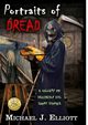 Portraits Of Dread, A Gallery Of Decidedly Evil Short Stories, Elliott Michael J