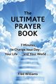 The Ultimate Prayer Book, Williams Fred