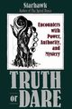 Truth or Dare, Starhawk