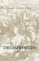 Dreamworlds, Feltenstein Harry