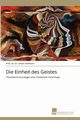 Die Einheit des Geistes, Hoffmann Prof. Dr. Dr. Oliver