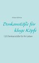 Denkanste fr kluge Kpfe, Bhme Aribert